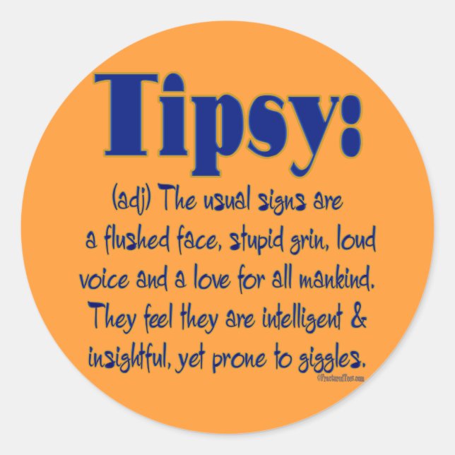 Definition Tipsy Classic Round Sticker (Front)