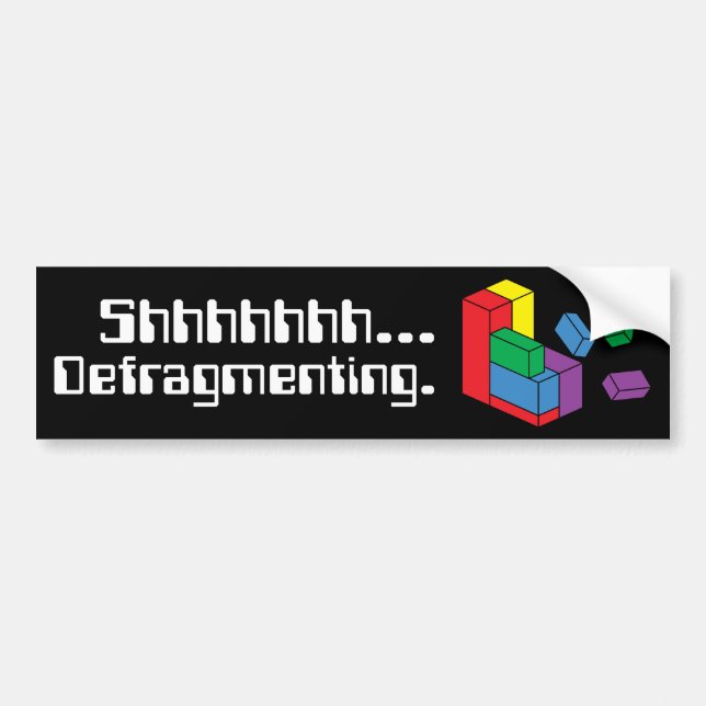 Defragmenting Bumper Sticker (Front)