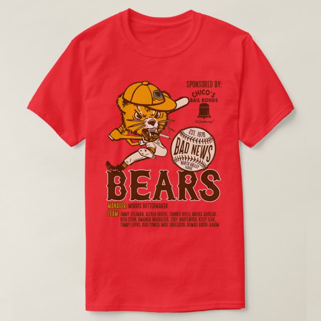 Defunct Bad News Bears Baseball Team T-Shirt (Design Front)