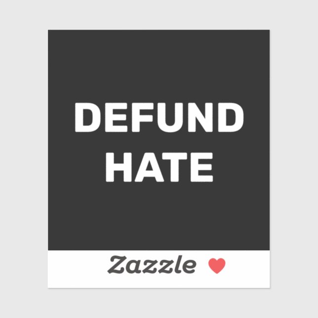 "Defund Hate" stop hate black white (Sheet)