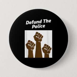 Defund Police Police Lover Gift 7.5 Cm Round Badge