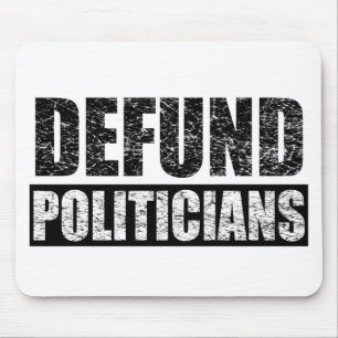 Defund-Politicians Mouse Mat