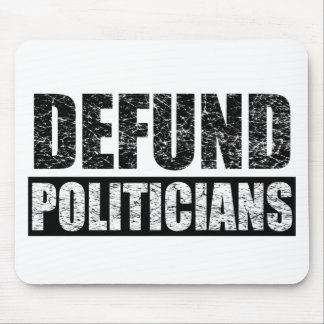 Defund-Politicians Mouse Mat
