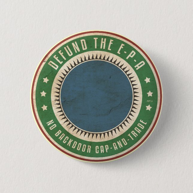 Defund The EPA 6 Cm Round Badge (Front)