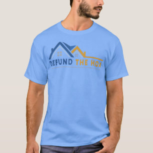 Defund the HOA T-Shirt