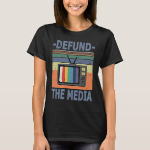 Defund the media Retro Vintage TV Awareness agains T-Shirt