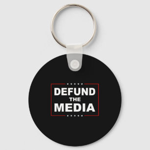 Defund The Media Stop Don't Suprt Fake News  Key Ring