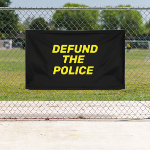 "Defund The Police" black yellow Banner