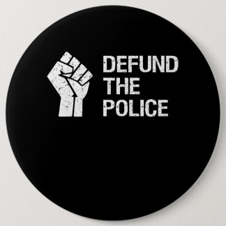 Defund The Police Police Gift 6 Cm Round Badge