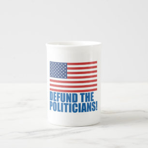 Defund The Politicians Bone China Mug