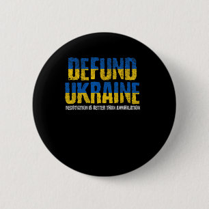 Defund Ukraine Anti-war Pro Peace Negotiation Ukra 6 Cm Round Badge