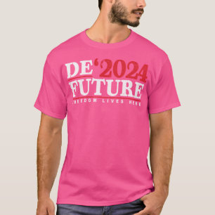 Defuture 2024 Freedom Live Here Tshirt Ron Desanti