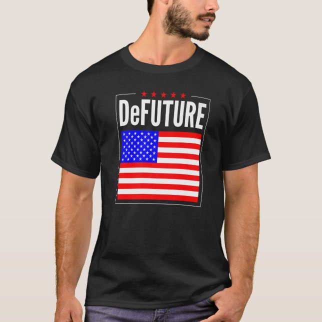 DeFUTURE Ron Desantis Florida American Flag  1 T-Shirt (Front)