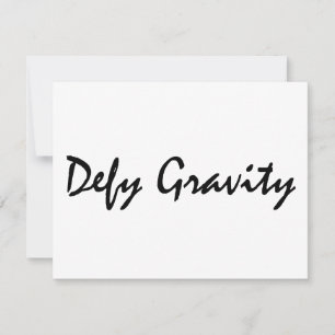 Defy Gravity