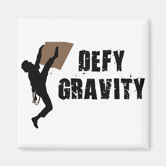 Defy Gravity Magnet (Front)