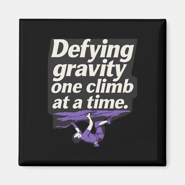 Defying Gravity Climbing Gear Design Bold Italic  Magnet (Front)