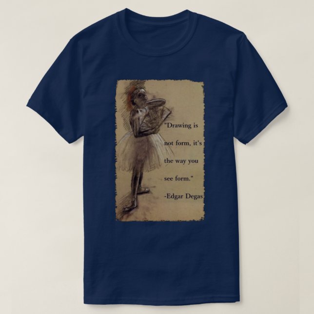 Degas T-Shirt (Design Front)