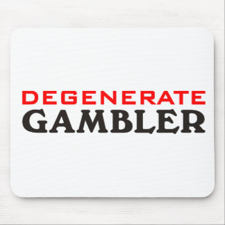 Degenerate Gambler Mouse Mat