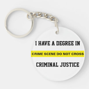 Degree in Criminal Justice Key Ring
