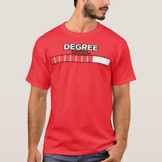 Degree Loading 2 T-Shirt