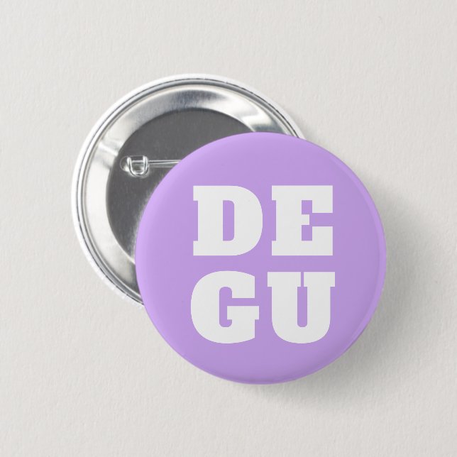 ▣ DEGU ▣ 6 CM ROUND BADGE (Front & Back)