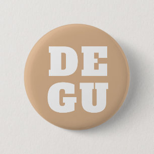▣ DEGU ▣ 6 CM ROUND BADGE