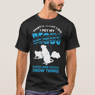 Degu For Degu Owner Degu Animal Pet Degus Degu Oc T-Shirt