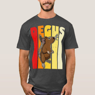 Degu rodent pet cute saying shrub rat degus 5 T-Shirt
