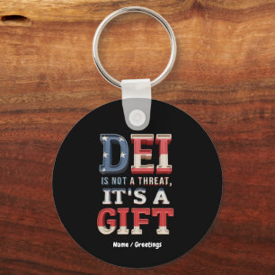 DEI is Not a Threat, It's a Gift The Perfect Key Ring