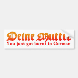 Deine Mutter Bumper Sticker