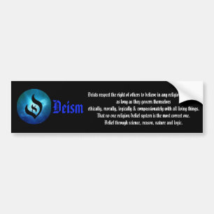 Deism Bumper Sticker