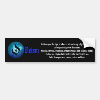 Deism Bumper Sticker