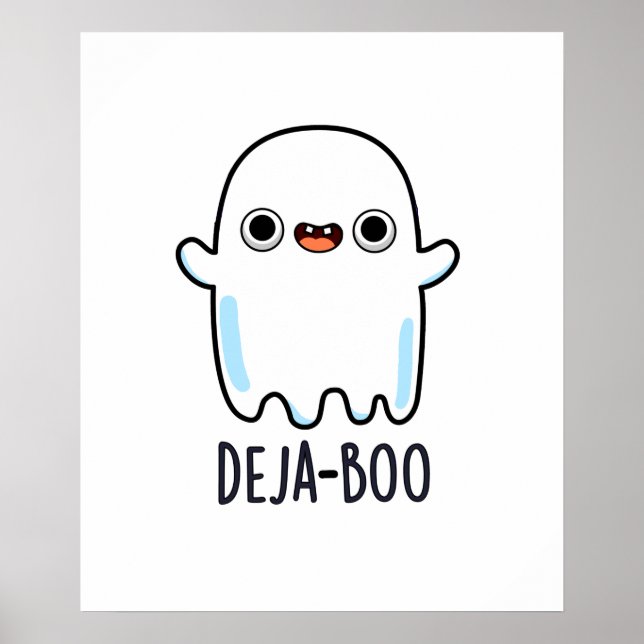 Deja Boo Cute Halloween Ghost Pun Poster (Front)