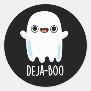 Deja Boo Funny Ghost Pun Dark BG Classic Round Sticker