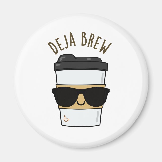 Deja Brew Funny Coffee Pun Magnet (Front)