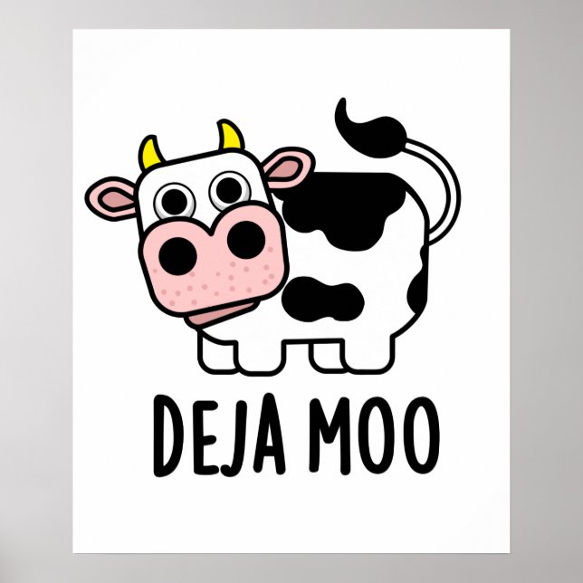 Deja Moo Cute Cow Pun Poster (Front)