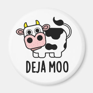Deja Moo Funny Cow Pun  Magnet