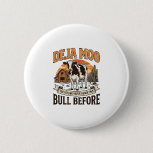 Deja Moo Funny Cow Western Vintage Shirt Design_1 6 Cm Round Badge