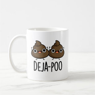 Deja Poo Funny Double Poop Pun  Coffee Mug