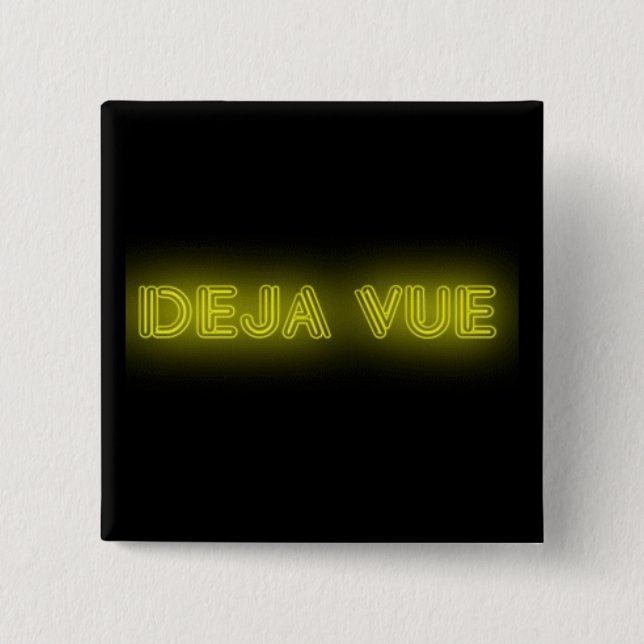 Deja Vue Badge (Front)