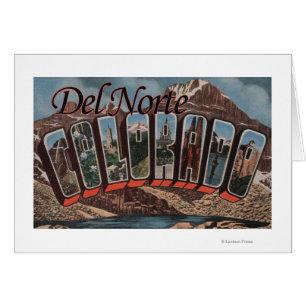 Del Norte, Colorado - Large Letter Scenes