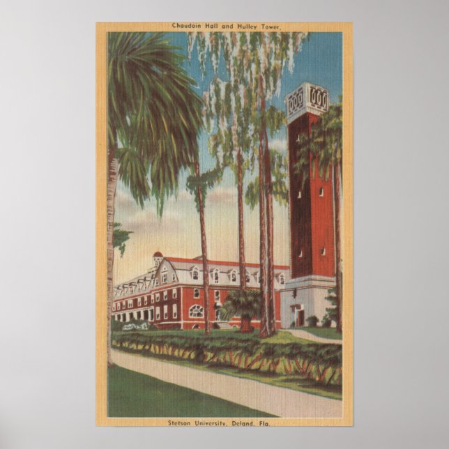 Deland, Florida - View of Stetson University Poster (Front)