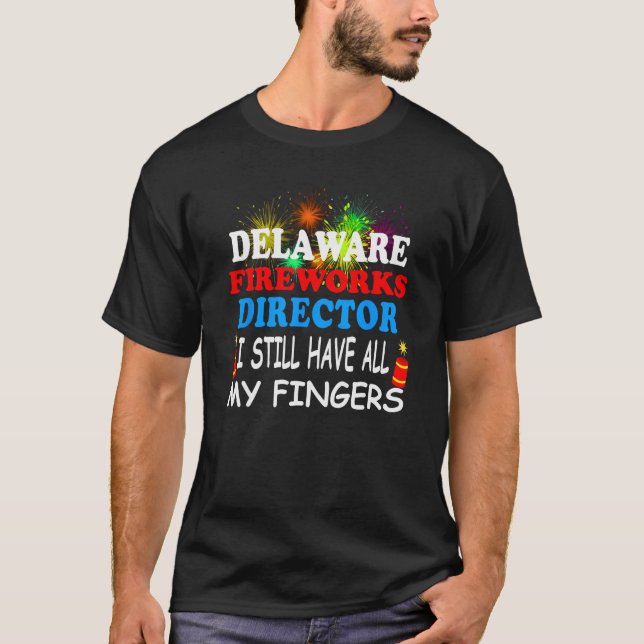 Delaware Fireworks Director T-Shirt (Front)
