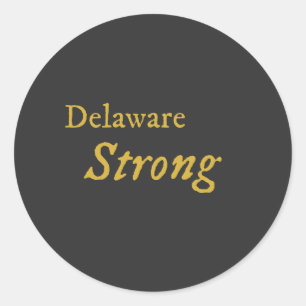 Delaware Strong  Classic Round Sticker