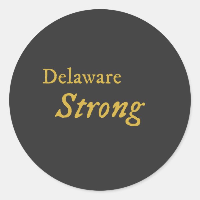Delaware Strong  Classic Round Sticker (Front)