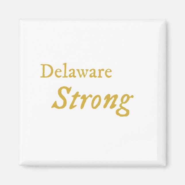 Delaware Strong    Magnet (Front)
