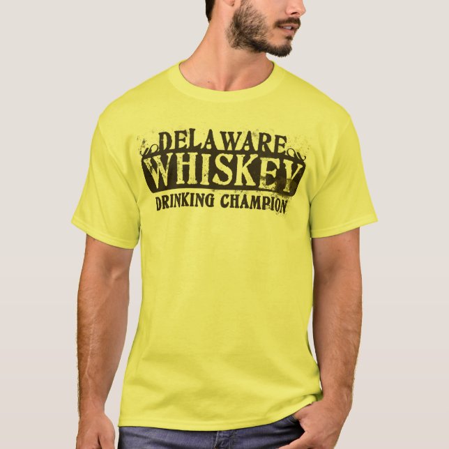 Delaware Whiskey Drinking Champion T-Shirt (Front)