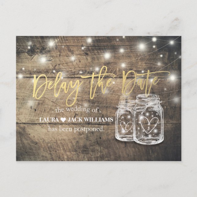 Delay the Date Wedding Postponement Mason Jar Wood Announcement Postcard (Front)