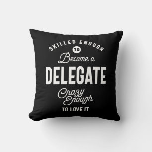 Delegate Job Title Tee Gift Mens Womens Cushion