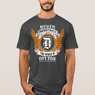 Deleon Name Shirt Never Underestimate The Power Of